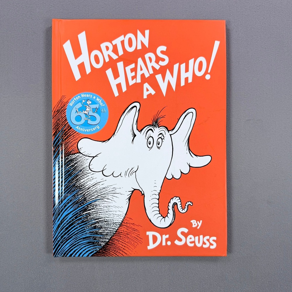 Dr. Seuss Horton Hears a Who! Hardcover 65th Anniversary Edition Childrens Book